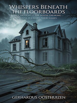 cover image of Whispers Beneath the Floorboards